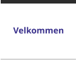 Velkommen